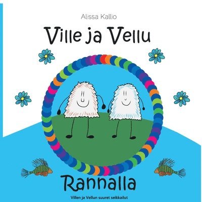 Alissa Kallio - Ville ja Vellu - Rannalla, Häftad