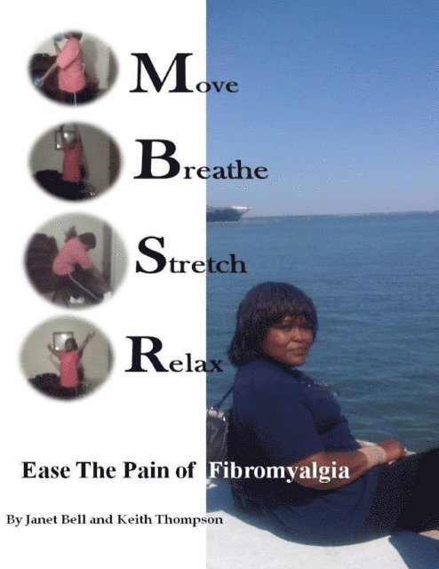 Janet Bell, Keith Thompson - Move Breathe Stretch Relax, E-bok