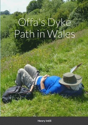 Henry Intili - Offa's Dyke Path in Wales, Häftad