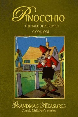 C. COLLODI, GRANDMA'S TREASURES - Pinocchio, Häftad