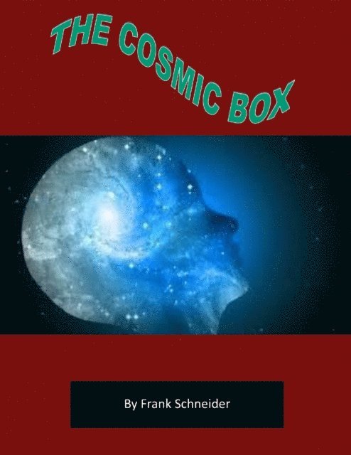 Frank Schneider - Cosmic Box, E-bok