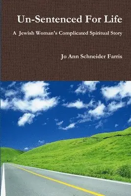 Jo Ann Schneider Farris - Un - Sentenced For Life, Häftad. Tillgänglighet: Lägg i varukorg