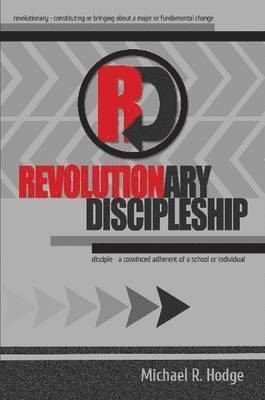 Michael Hodge - Revolutionary Discipleship, Häftad. Tillgänglighet: Lägg i varukorg
