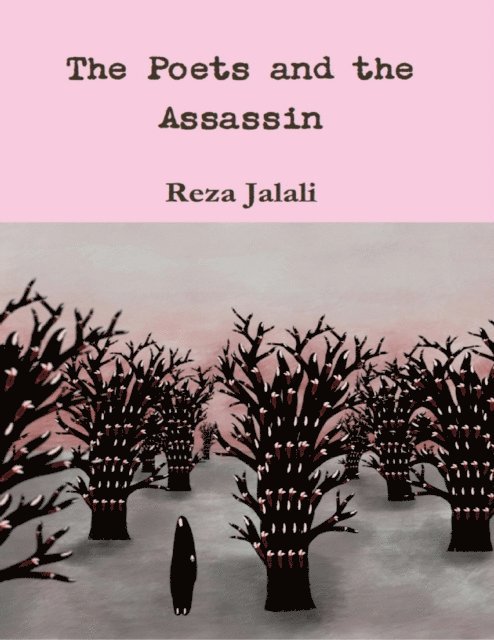 Reza Jalali - Poets and the Assassin, E-bok