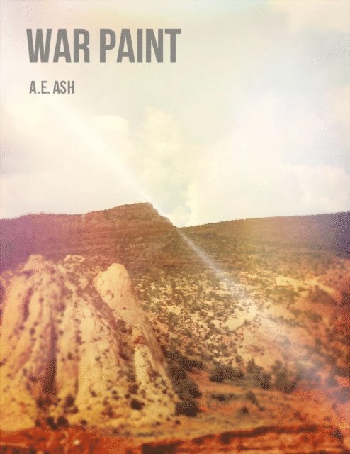 A.E. Ash - War Paint, E-bok