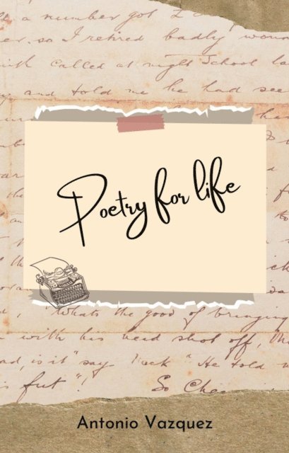 Antonio Vazquez - Poetry Of Life, E-bok