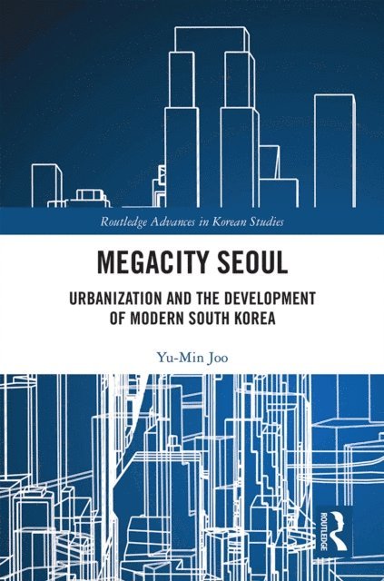 Yu-Min Joo - Megacity Seoul, E-bok