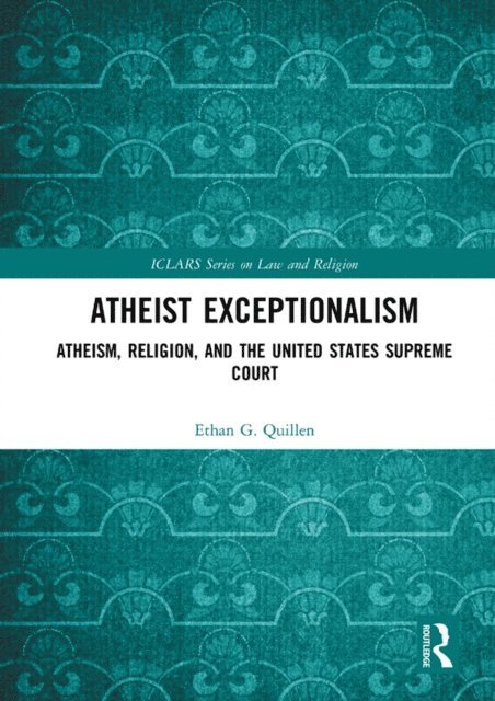 Ethan Quillen - Atheist Exceptionalism, E-bok