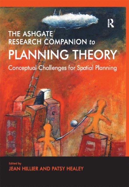 Patsy Healey, Jean Hillier - Ashgate Research Companion to Planning Theory, E-bok
