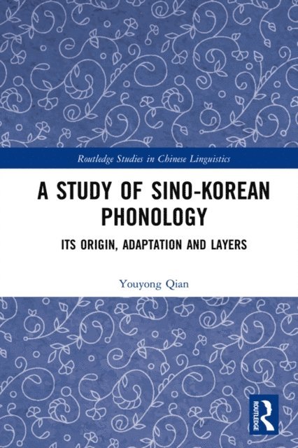 Youyong Qian - Study of Sino-Korean Phonology, E-bok