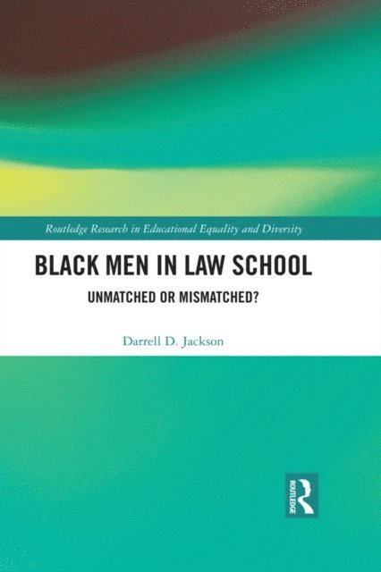 Darrell Jackson - Black Men in Law School, E-bok
