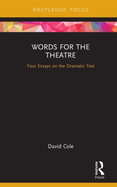 David Cole - Words for the Theatre, E-bok