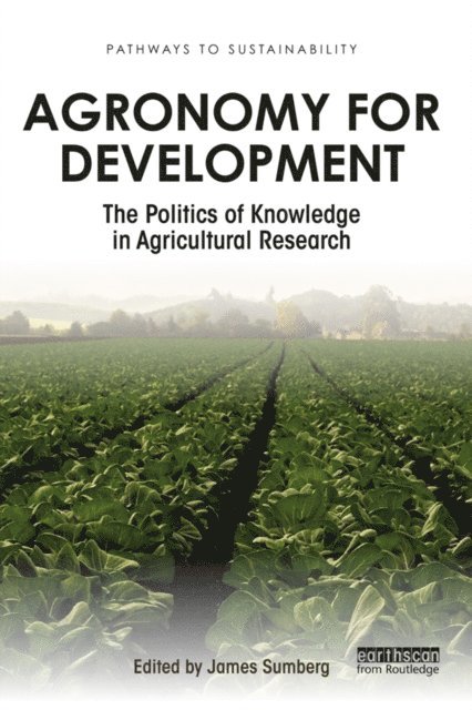 James Sumberg - Agronomy for Development, E-bok