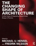 Changing Shape of Architecture