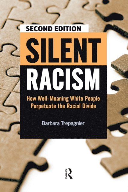 Barbara Trepagnier - Silent Racism, E-bok