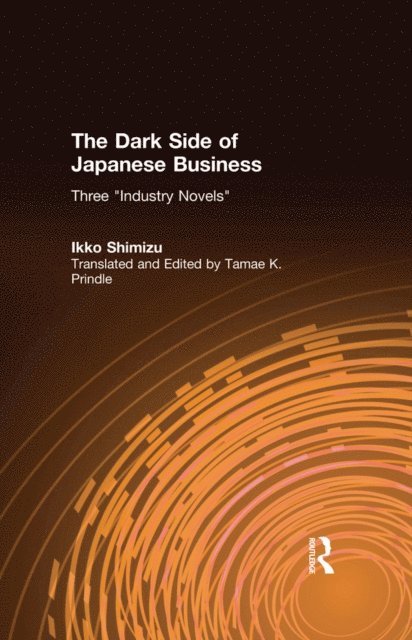 Gail Johnson, Tamae K. Prindle, Ikko Shimizu - Dark Side of Japanese Business, E-bok