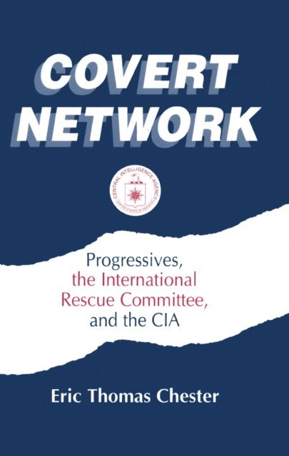 Eric Thomas Chester - Covert Network, E-bok