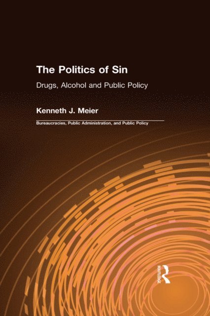 Kenneth J. Meier - Politics of Sin, E-bok