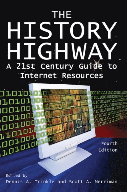 Todd E. Larson, Scott A. Merriman, Dorothy Auchter, Dennis A. Trinkle - History Highway, E-bok