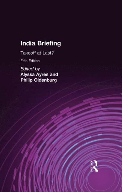 Philip Oldenburg, Alyssa Ayres - India Briefing, E-bok