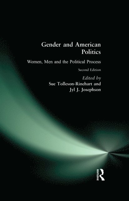 Jyl J Josephson, Sue Tolleson-Rinehart - Gender and American Politics, E-bok