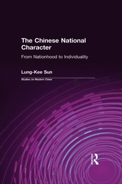 Warren Sun - Chinese National Character: From Nationhood to Individuality, E-bok