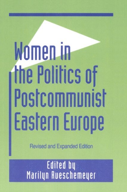 Marilyn Rueschemeyer - Women in the Politics of Postcommunist Eastern Europe, E-bok