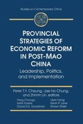 Provincial Strategies of Economic Reform in Post-Mao China