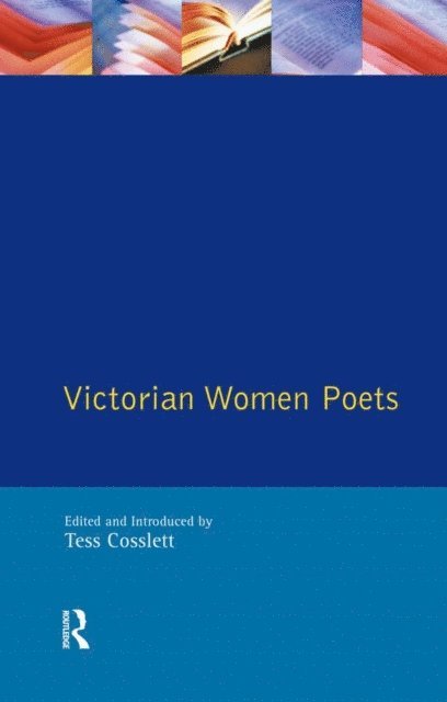 Tess Cosslett - Victorian Women Poets, E-bok