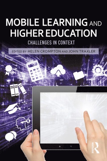 John Traxler, Helen Crompton - Mobile Learning and Higher Education, E-bok