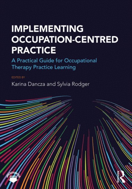 Karina Dancza - Implementing Occupation-centred Practice, E-bok