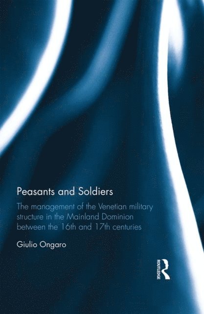 Giulio Ongaro - Peasants and Soldiers, E-bok