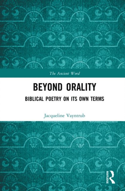 Jacqueline Vayntrub - Beyond Orality, E-bok