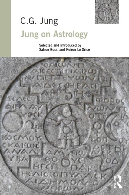 C. G. Jung, Keiron Le Grice, Safron Rossi - Jung on Astrology, E-bok