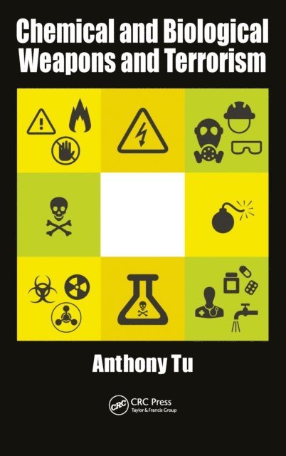 Anthony Tu - Chemical and Biological Weapons and Terrorism, E-bok