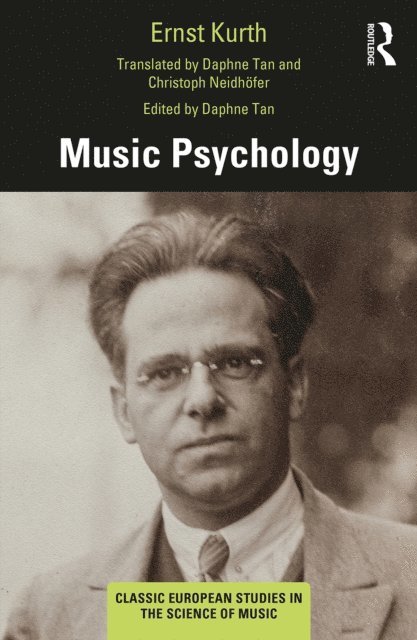 Ernst Kurth, Daphne Tan - Music Psychology, E-bok