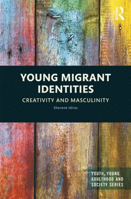 Sherene Idriss - Young Migrant Identities, E-bok