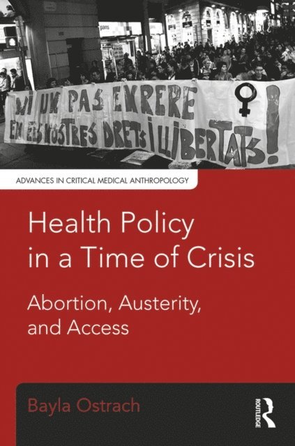 Bayla Ostrach - Health Policy in a Time of Crisis, E-bok