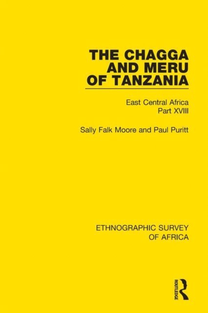 Paul Puritt, Sally Falk Moore - Chagga and Meru of Tanzania, E-bok