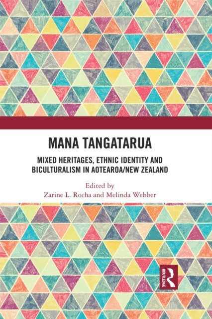 Melinda Webber, Zarine L. Rocha - Mana Tangatarua, E-bok