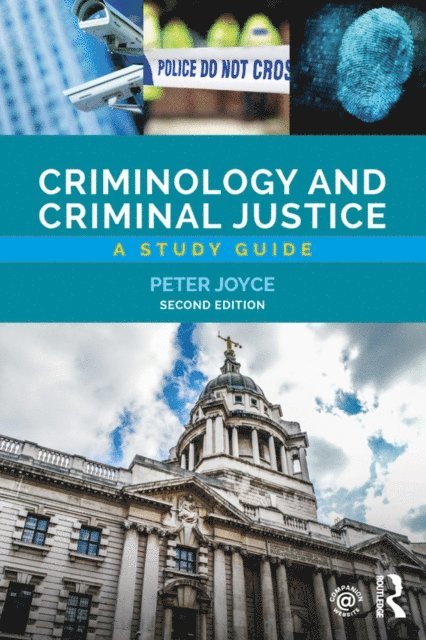Wendy Laverick, Peter Joyce - Criminology and Criminal Justice, E-bok