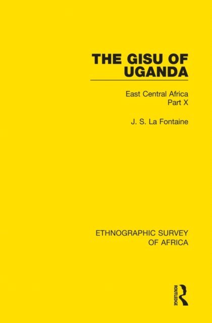 J. S. La Fontaine - Gisu of Uganda, E-bok