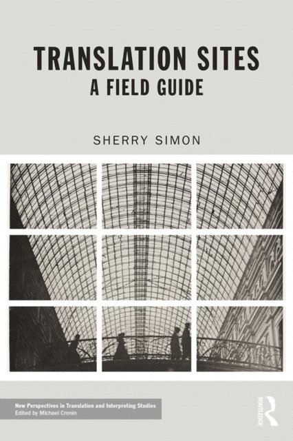 Sherry Simon - Translation Sites, E-bok