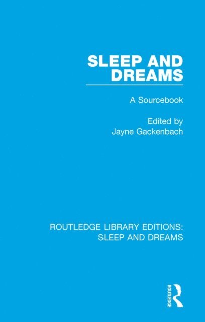 Jayne Gackenbach - Sleep and Dreams, E-bok