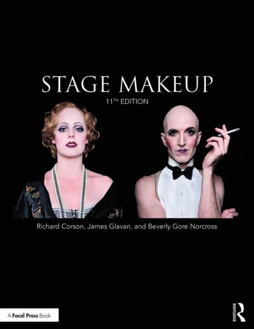 Beverly Gore Norcross, James Glavan, Richard Corson - Stage Makeup, E-bok