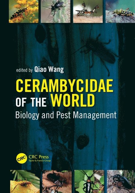 Qiao Wang - Cerambycidae of the World, E-bok