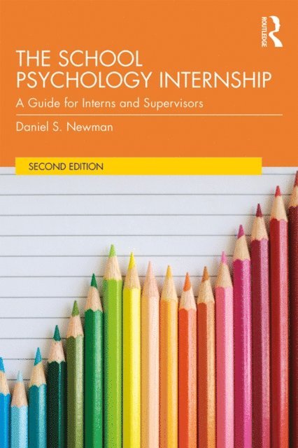 Daniel S. Newman - School Psychology Internship, E-bok
