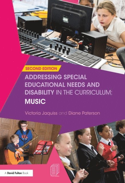 Diane Paterson, Victoria Jaquiss - Addressing Special Educational Needs and Disability in the Curriculum: Music, E-bok