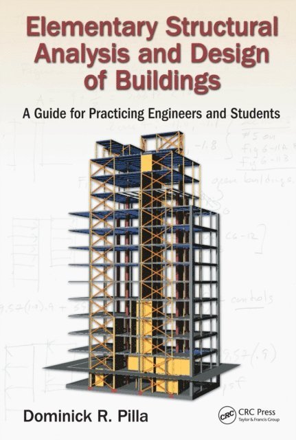 Dominick Pilla - Elementary Structural Analysis and Design of Buildings, E-bok. Tillgänglighet: Lägg i varukorg