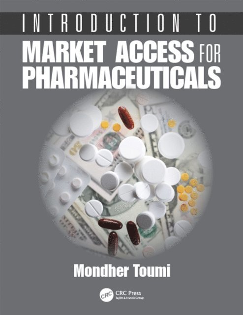 Mondher Toumi - Introduction to Market Access for Pharmaceuticals, E-bok. Tillgänglighet: Lägg i varukorg